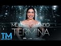 Naiara Azevedo - Mulher Quando Termina - TM OFICIAL