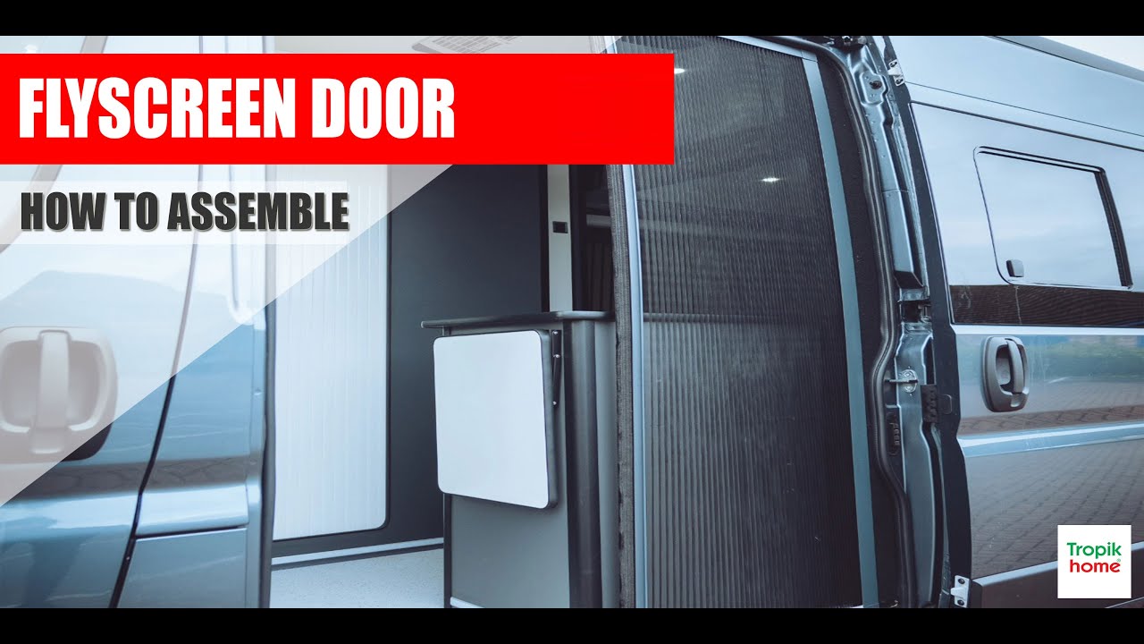 Step-by-Step Guide: Assembling a Flyscreen Door for Your Leisure Vehicle