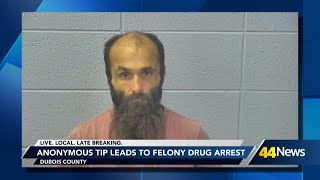 Anonymous tip leads to felony drug arrest in Dubois County
