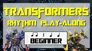 Rhythm Play Along: Transformers Theme | Quarter Note/Rest & Eighth Notes