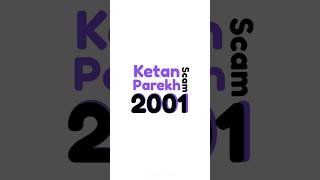 Ketan Parekh Scam 2001 #ketanparekh #k10 #stocks #scam #bombaystockexchange