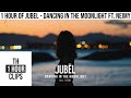 1 hour of jubel - dancing in the moonlight ft. neimy