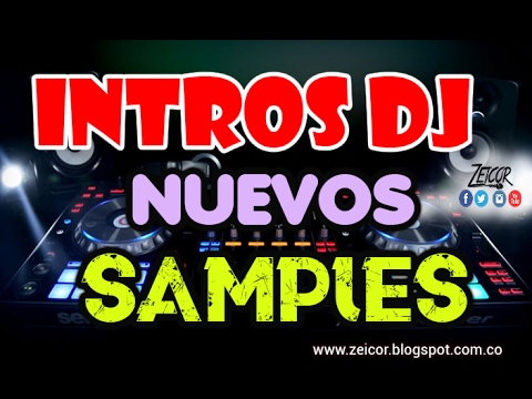 Nuevas Voces - Intros Dj - Placas Originlales - Efectos 2017 - Zeicor