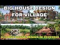 Big House Design For Village.||Best New House Design.||Modern Architecture House Design in Village.