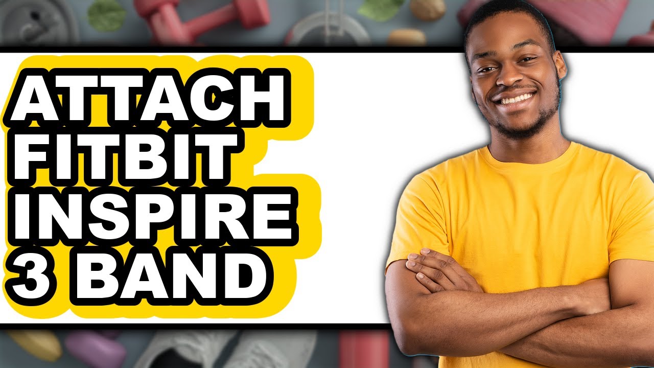 How to Attach Fitbit Inspire 3 Band 2025 (Only Way) - YouTube