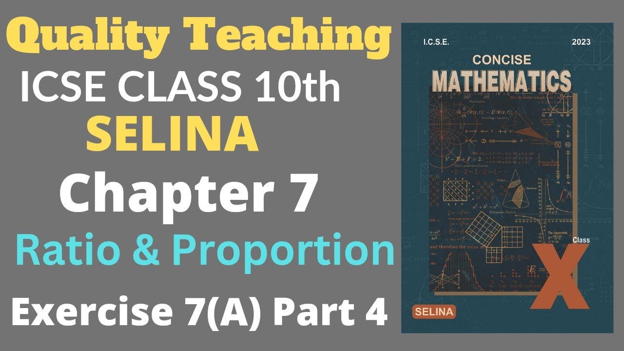 Chapter 7 - Ratio and Proportion Exercise - 7(A) part 4 | CLASS 10th ...