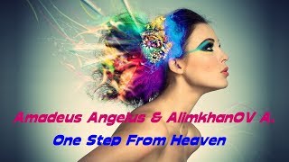 Amadeus Angelus & Alimkhanov A. - One Step From Heaven