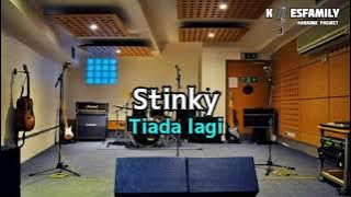Stinky - Tiada Lagi(Karaoke)