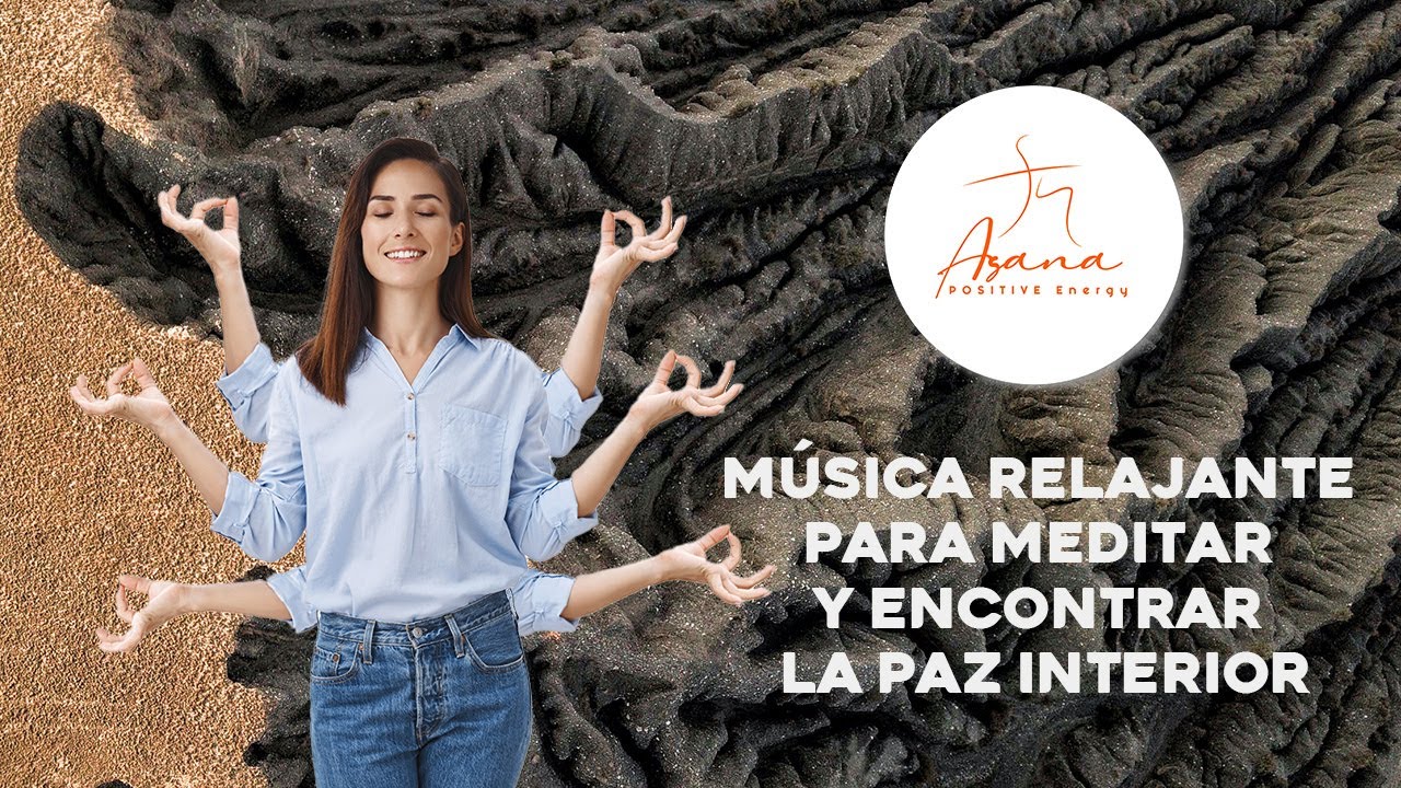 Música relajante para meditar y encontrar la paz interior- Beautiful ...