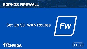 Sophos Firewall: Set Up SD-WAN Routes