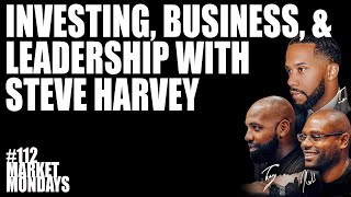 Investing, Business, & Leadership with Steve Harvey