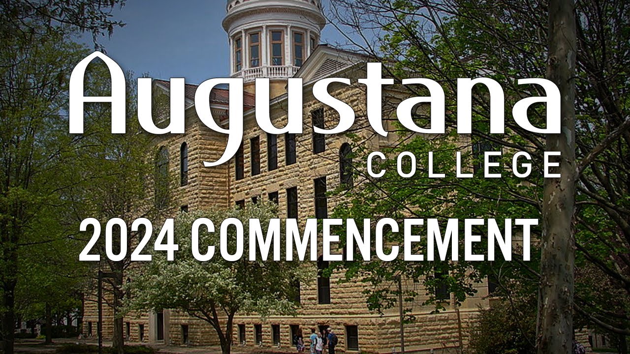 Augustana College 2024 Commencement YouTube