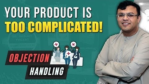 Tips For Selling Insurance | Objection Handling Sales Technique | Dr. Sanjay Tolani