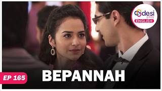 BEPANNAH | Full Episode 165 | How Can I Punish Her | Desi Play-English
