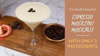 Espresso Martini Mocktail Non-Alcoholic  | Easy Alcohol-free Espresso Martini - The Mindful Mocktail