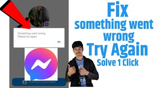 something went wrong fb messenger/how to fix messenger something went wrong