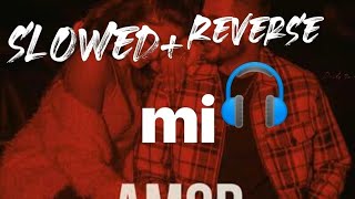 Mi amor (feat. Sharn) (Slowed  Reverb)Snehit Bansal Sharni amor (feat. Sharn) (Slowed   Reverb)