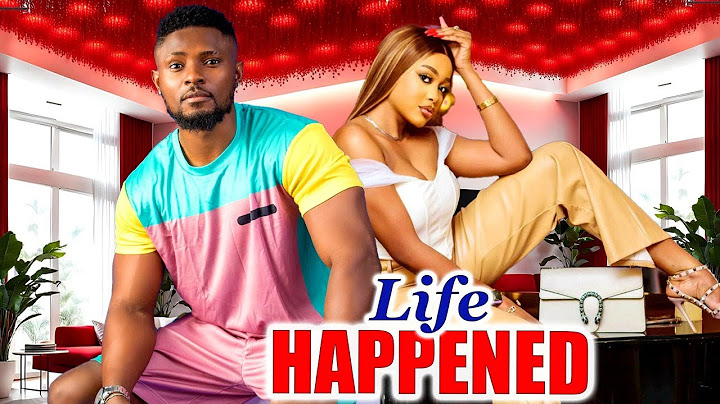 LIFE HAPPENED (FULL) - Best Sam Maurice, Uche Montana Nollywood  Trending 2024 Nigerian Movie