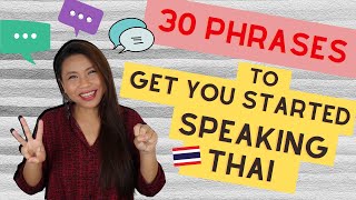 30 Phrases To Get You Started Speaking Thai l Learn Thai Language l Basic Thai Lesson for Beginners