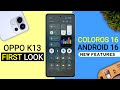 Oppo K13 ColorOS 16 Update - 25+ Amazing Features | Android 16 New Update K13