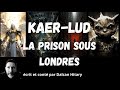 Kaerlud la prison sous londres livre audio