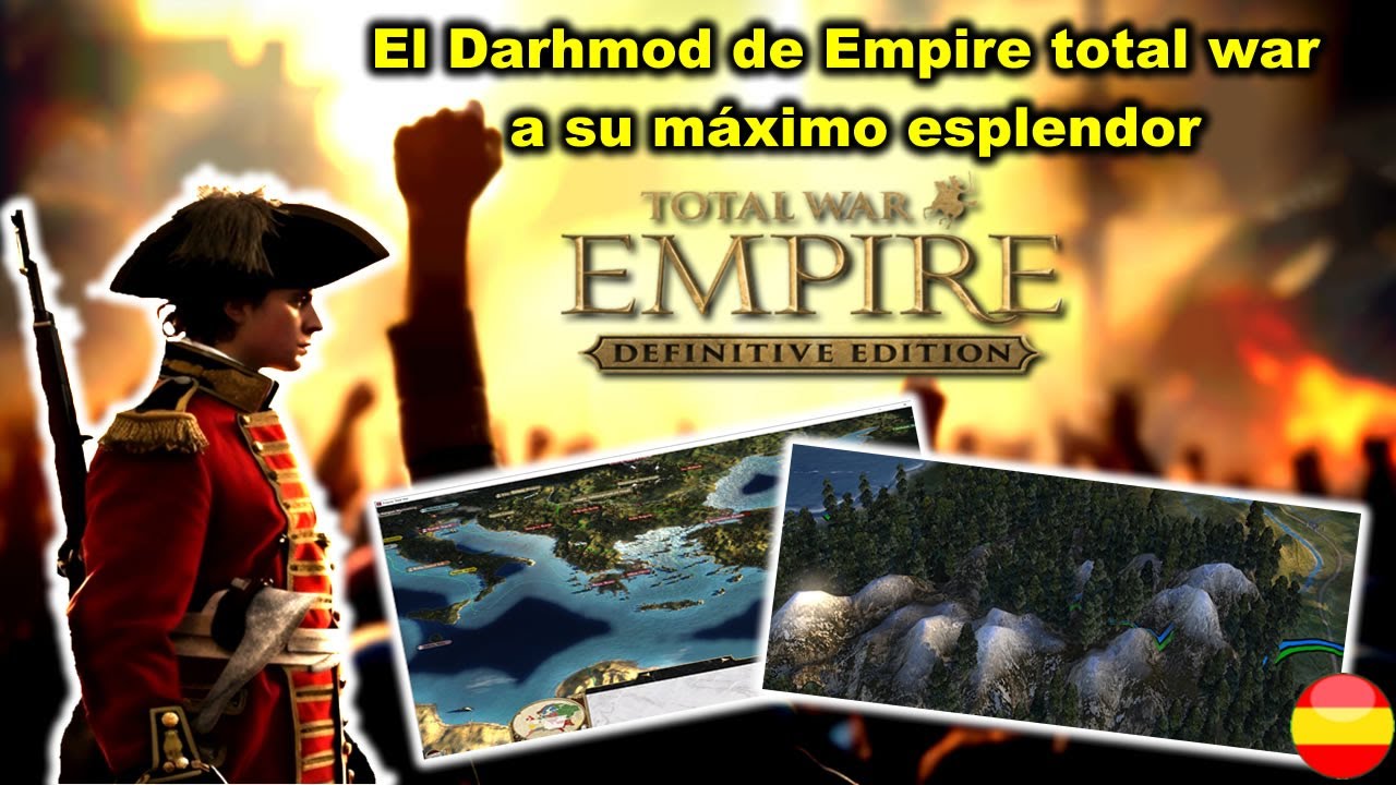 DarthMod Empire: ¡El mod Definitivo para Empire Total War!