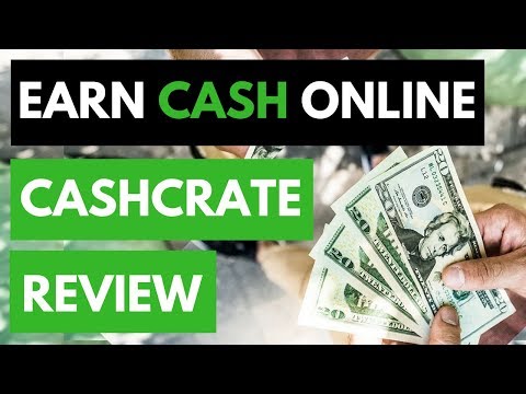 Earn Cash Fast Online - Cashcrate Review