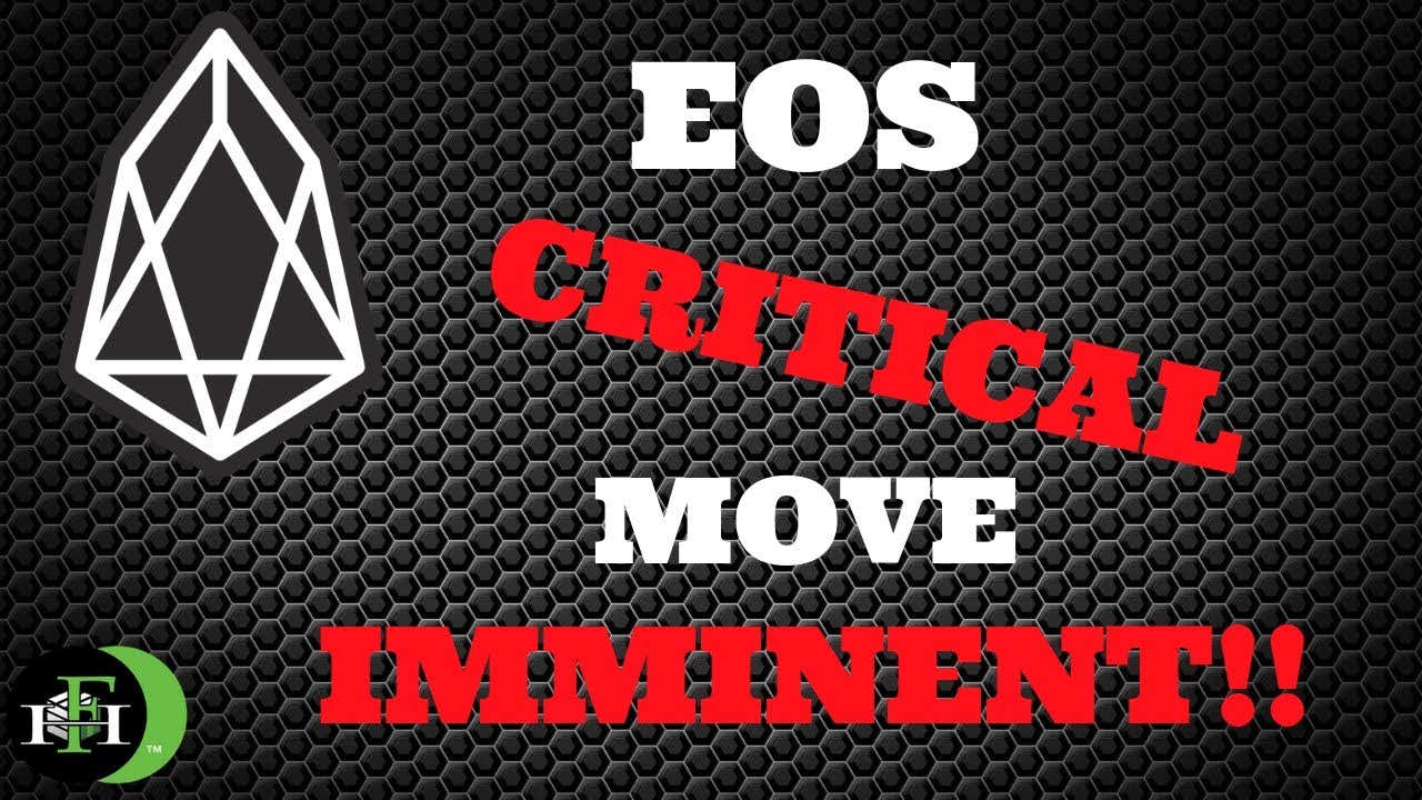 EOS COIN EOS - CRITICAL MOVE IMMINENT (Must Watch) - October 2018