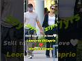 Leonardo DiCaprio Love Story Ex Girlfriends And Vittoria Ceretti Love Hollywood Leo Dicaprio 