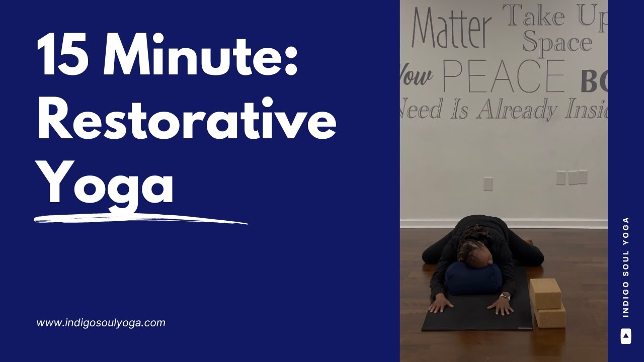 Relax and Recharge | 15-Minute Restorative Yoga for Stress Relief ...