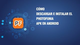 Cómo descargar e instalar el PhotoFunia APK en Android screenshot 4