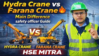 Hydra Crane vs Farana Crane 🔥 | Main Difference Explained in Hindi | Safety Officer Guide
