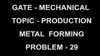 problem 29  metal forming
