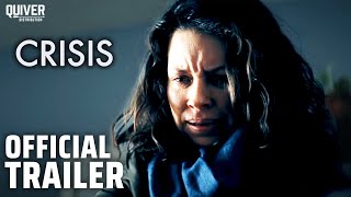 CRISIS |  U.S Trailer – Opening February 26th