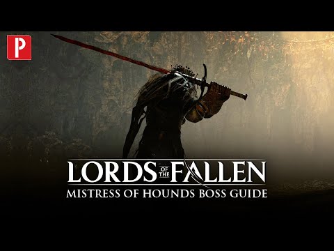 Lords of the Fallen - Mistress of Hounds Boss Fight Guide