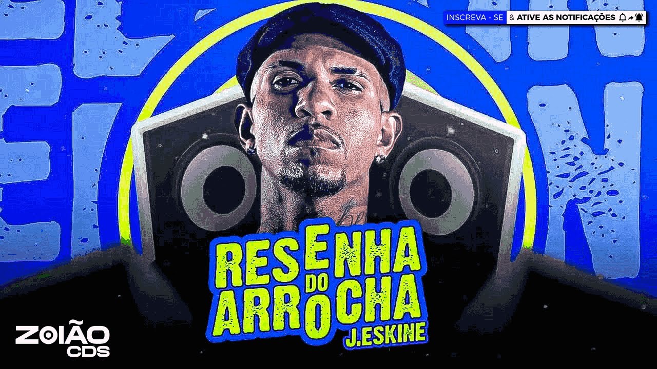 RESENHA DO ARROCHA - J. ESKINE - VIRAL TIKTOK MÚSICA NOVA 2025 RESENHA DO ARROCHA - J. ESKINE - VIRAL TIKTOK MÚSICA NOVA 2025