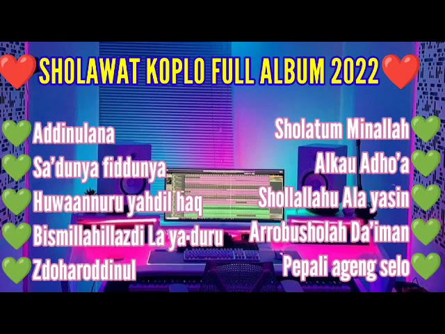 sholawat koplo full album 2022||koplo sholawat full bass glerr class=