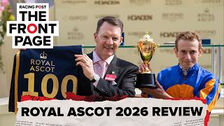 Royal Ascot 2026 Review | The Front Page