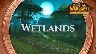 Wetlands - Music & Ambience | World of Warcraft Cataclysm by Meisio 8,213 views 3 months ago 1 hour