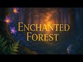 Echanted Forest Ambience | Relaxing Ambient Music with Magical Nature Sounds and Animations