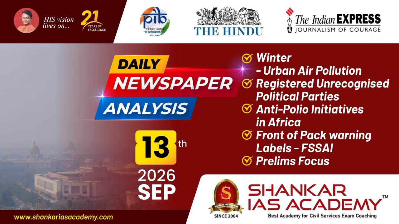 Thumbnail for Daily Current Affairs Analysis | 13th September, 2026 | Shankar IAS Academy | UPSC | Mains 2026