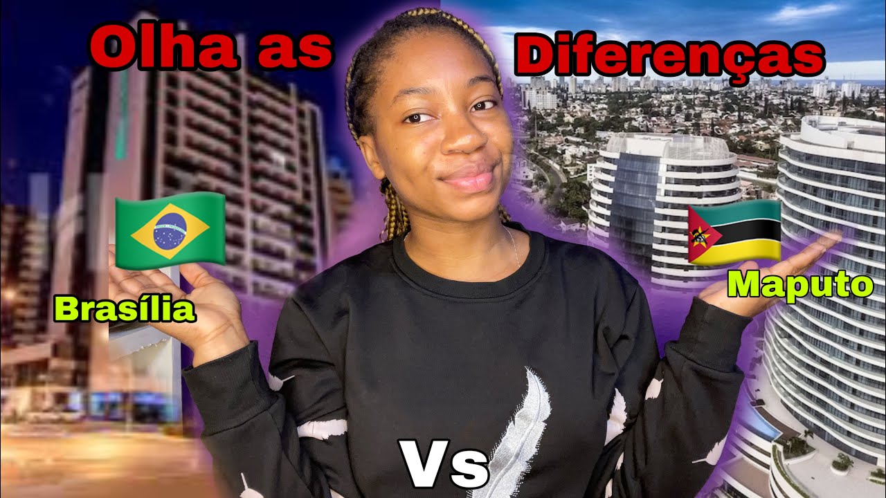 Comparação da CAPITAL DO BRASIL Vs de MOÇAMBIQUE 🇲🇿