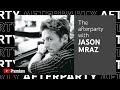 Jason Mraz - We Sing. We Dance. We Steal Things. We AFTERPARTY.