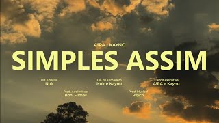 Simples Assim - A!RA & Kayno