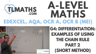 A-Level Maths: G4-03 Differentiation: Examples of using the Chain Rule Part 2 (short method)