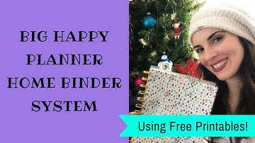 Big Happy Planner || Home Binder System Using Free Printables