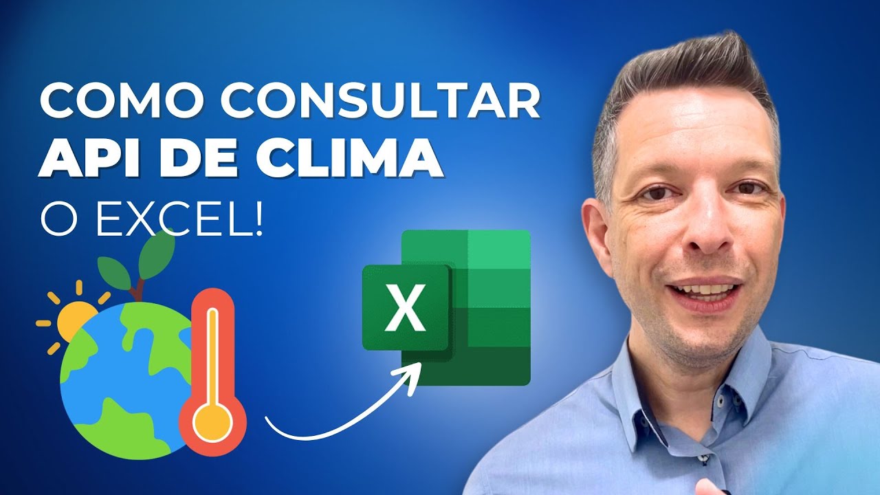 [Excel + Power Query] Como Consultar Dados de Clima no Excel Usando API e Power Query