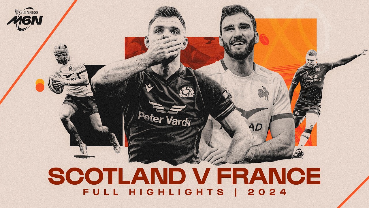 Re-Watch | SCO v FRA | 2024 | Highlights