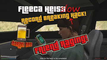The Fleeca Heist Hack Rage and Annoying Friend - GTA V