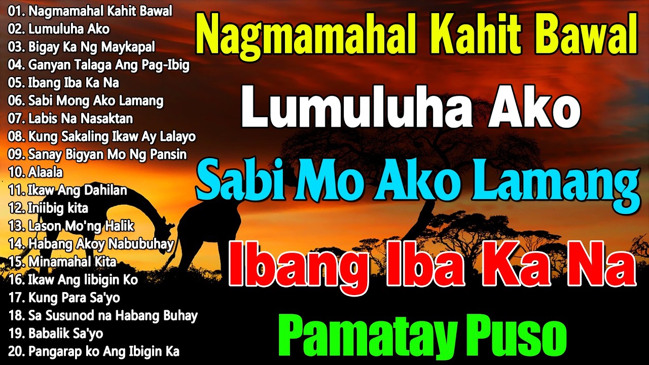 Sabi Mo Ako Lamang - Best Opm Love Song || Love Song 2025 || Tagos Sa Puso 70s 80s 90s🎶